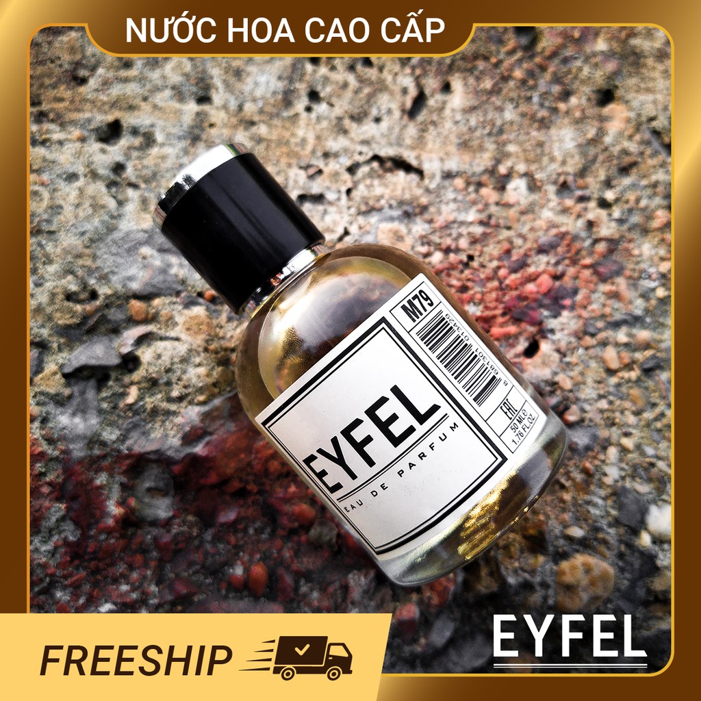 [Hương HUYỀN THOẠI] Nước hoa nam EYFEL M79 của Eyfel Perfume Thỗ Nhĩ Kỳ