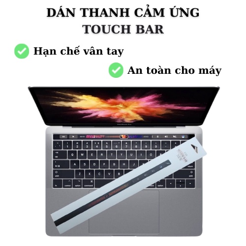 Miếng Dán Chống Trày Thanh cảm ứng ( TouchBar ) cho Macbook Pro đủ dòng