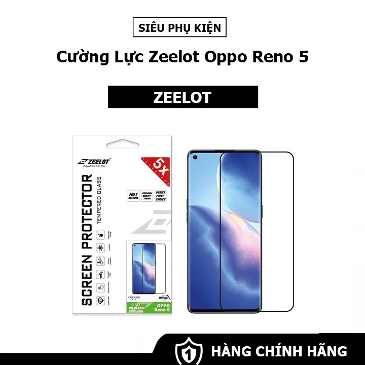 Cường lực Zeelot Oppo Reno 5 - Chính Hãng