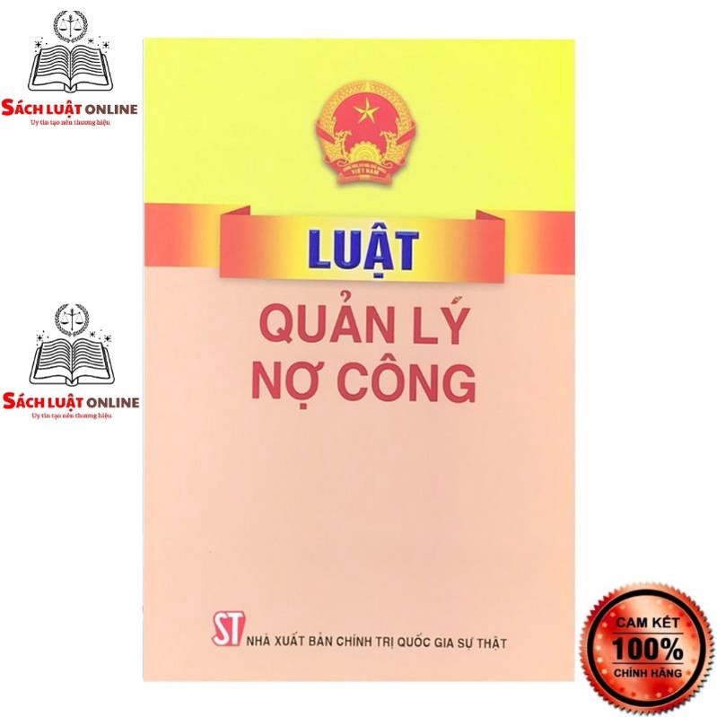Sách - Luật quản lý nợ công (NXB Chính trị quốc gia Sự thật)