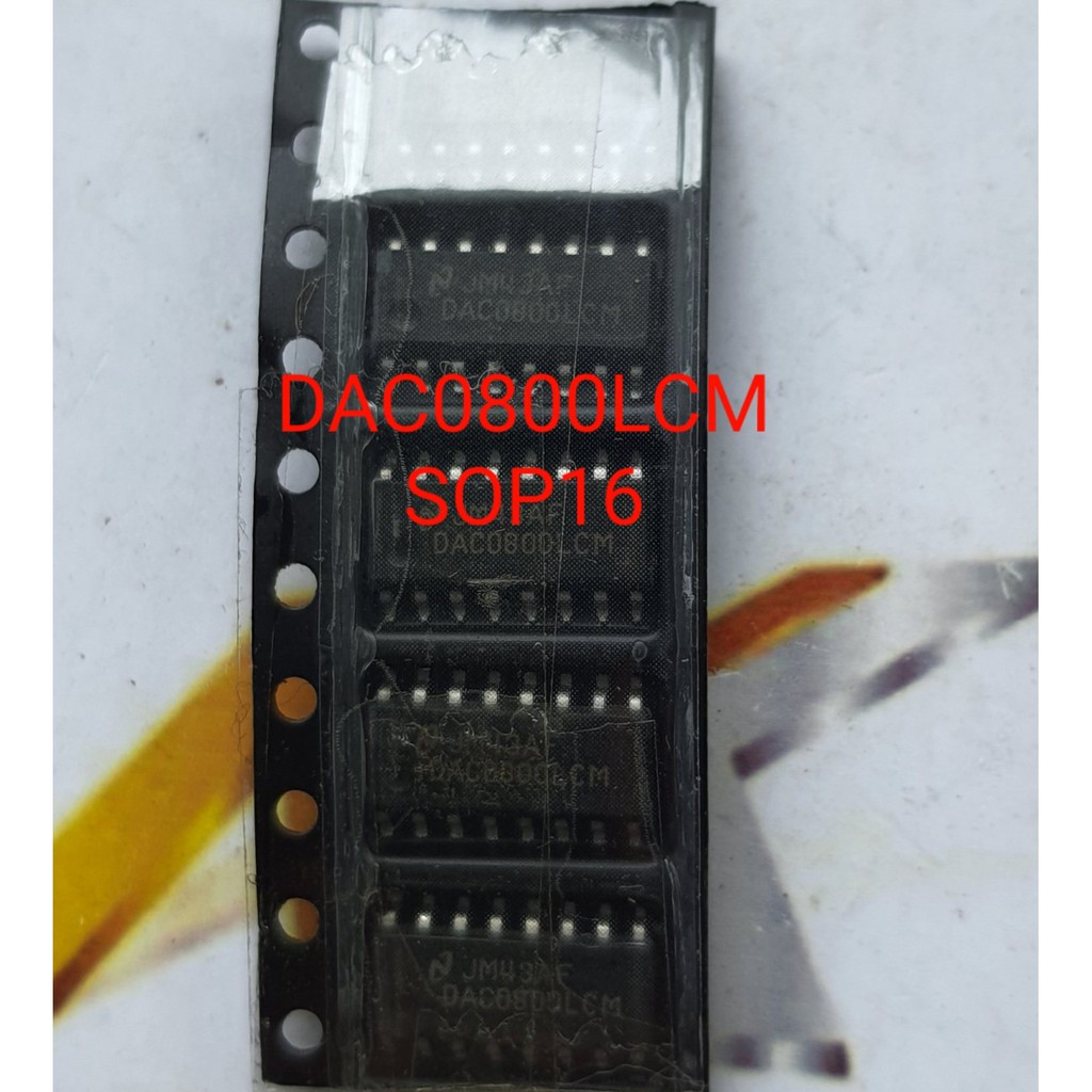 Linh kiện DAC0800LCMX DAC0800LCM SOP16