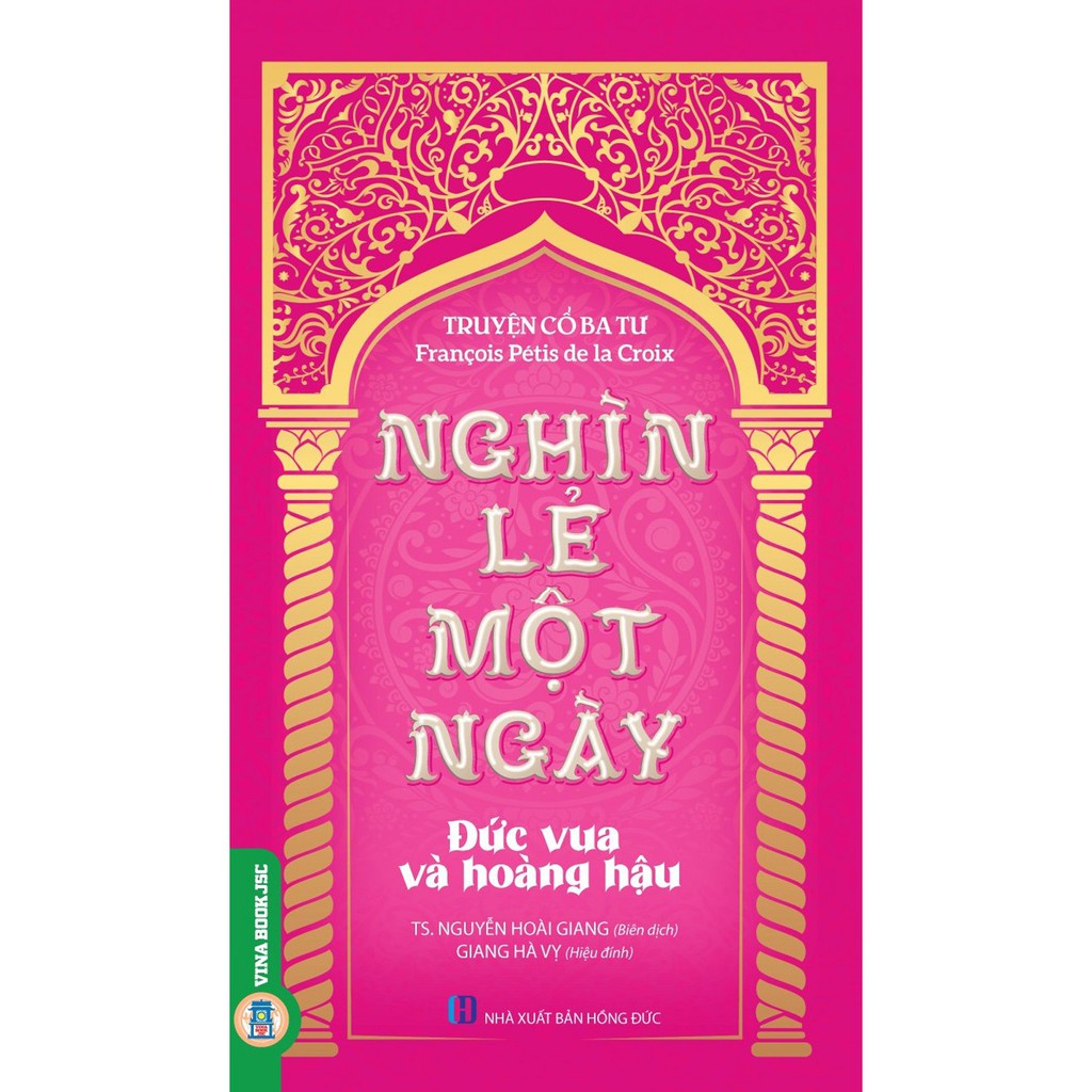 Sách - Truyện Cổ Ba Tư - Nghìn Lẻ Một Ngày - Đức Vua Và Hoàng Hậu