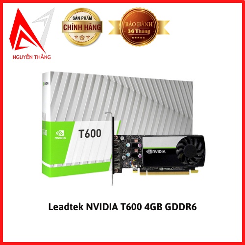 Vga card màn hình Leadtek NVIDIA T600 4GB GDDR6 new chính hãng thumbnail