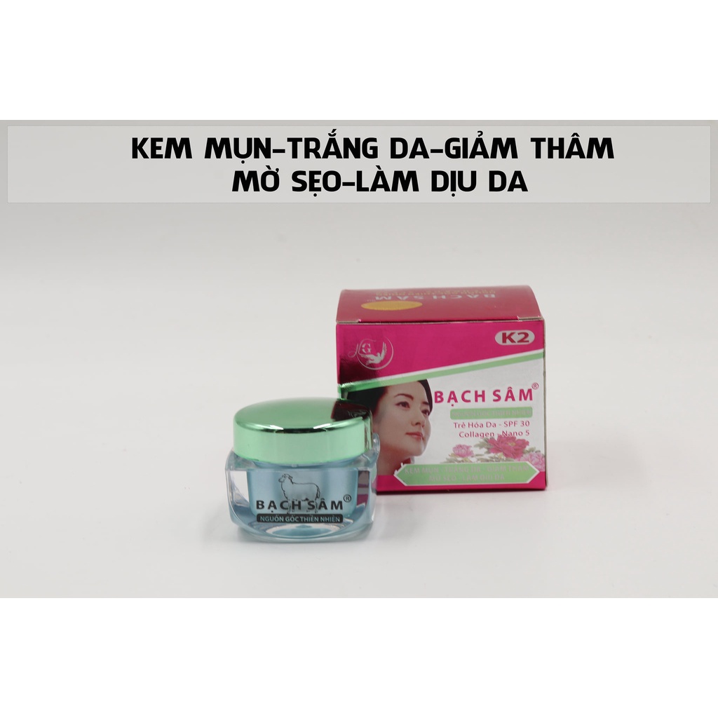 KEM BẠCH SÂM K2 MỤN TRẮNG DA GIẢM THÂM MỜ SẸO