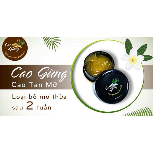 CAO GỪNG Thon Gọn Từng Centimet - Kem TAN MỠ từ THIÊN NHIÊN