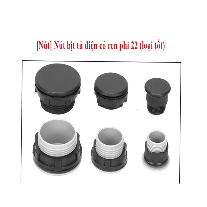 Nút bịt tủ điện phi 16,phi 22 phi 30mm loại tốt an toàn