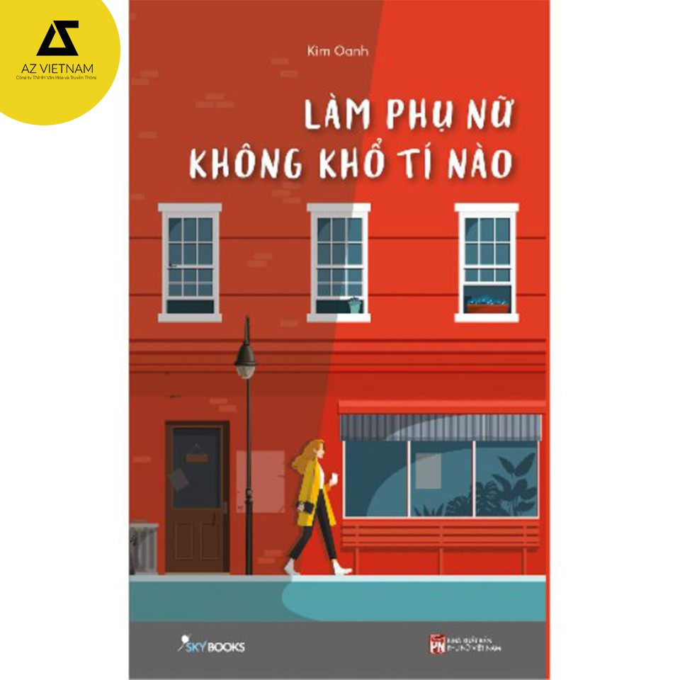 Sách - Làm Phụ Nữ Không Khổ Tí Nào