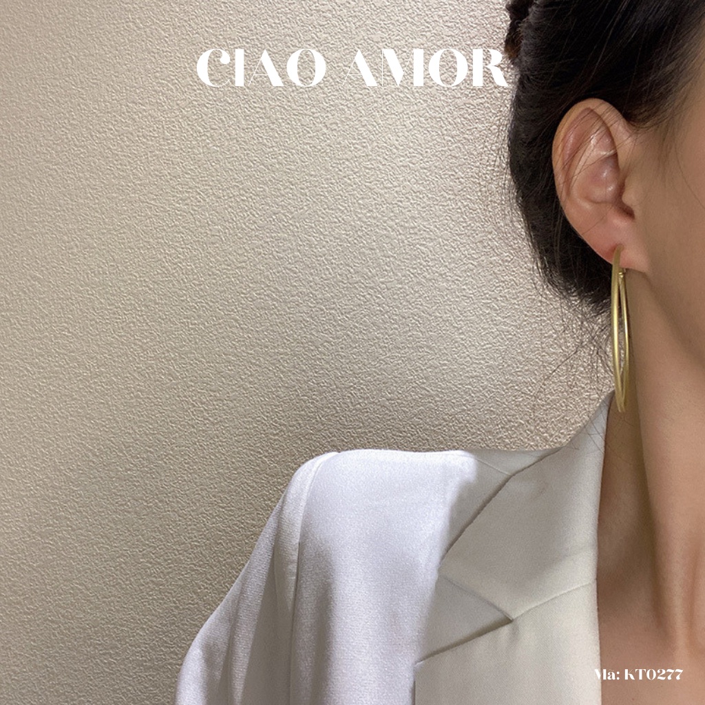 Khuyên tai nữ, Bông tai tròn to mảnh sang trọng đi tiệc Trang sức Ciao Amor -KT0277