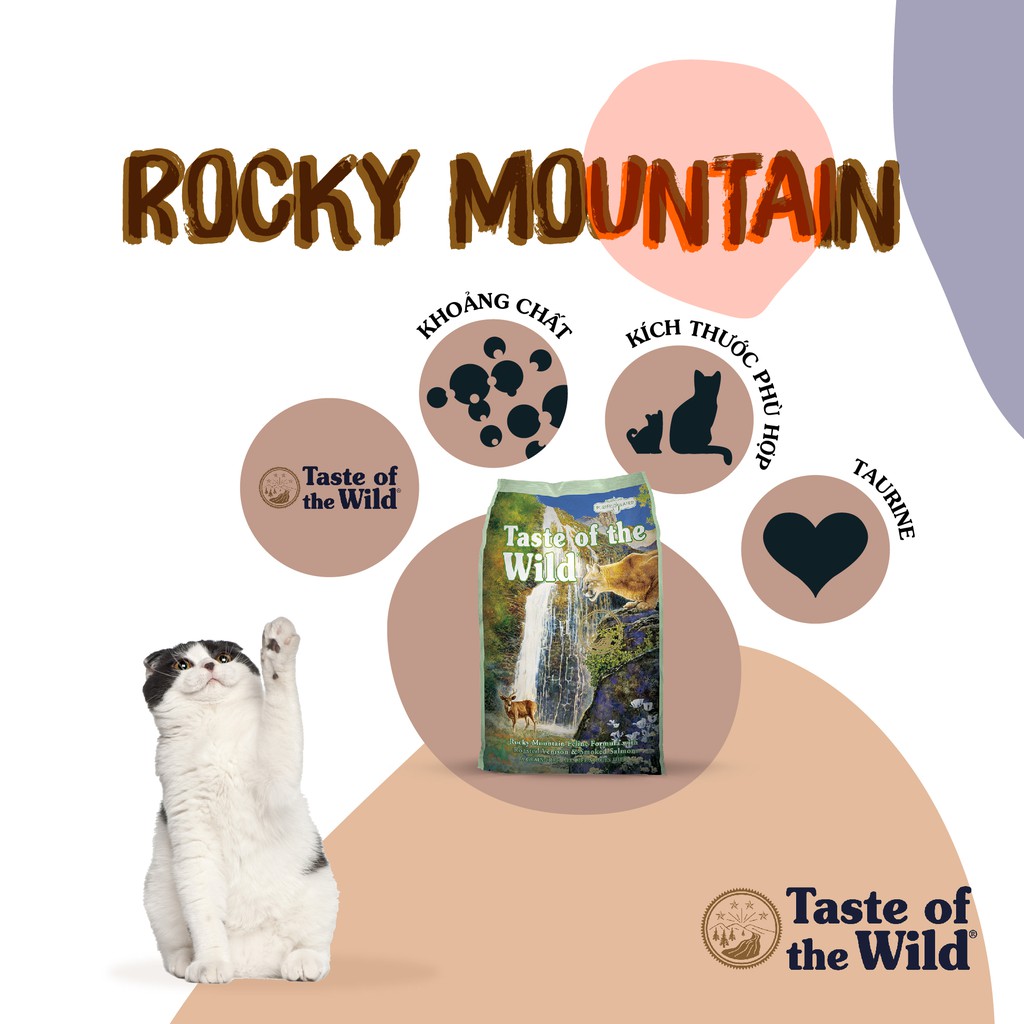 [DINH DƯỠNG CAO] Thức ăn hạt 6KG CHO TẤT CẢ GIỐNG MÈO TASTE OF THE WILD ROCKY MOUNTAIN vị Thịt Nai Nướng &amp; Cá Hồi