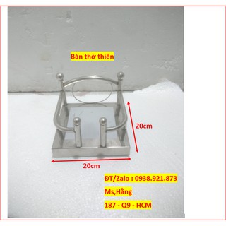 Bàn Thiên Inox 20x20cm
