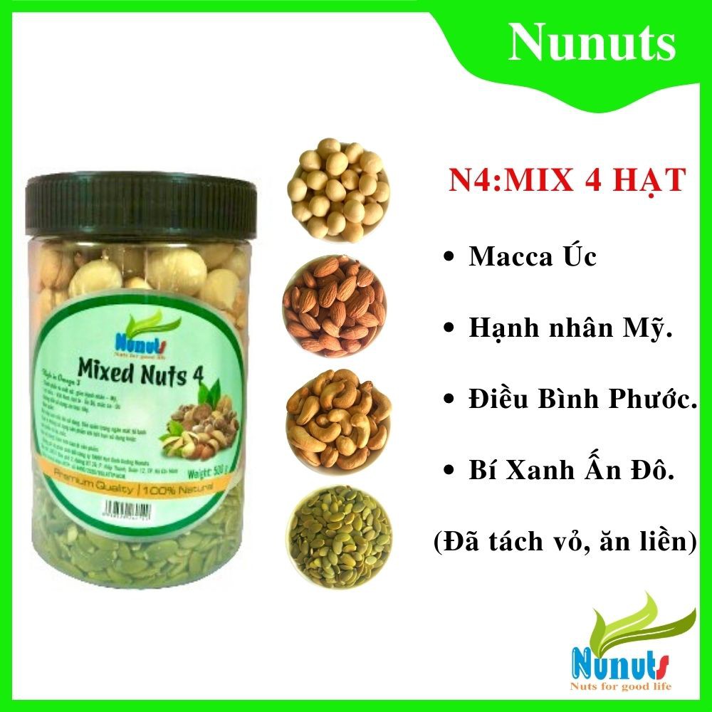 500G MÃ N4 ✅ Mix hạt dinh dưỡng gồm 4 loại (hạt macca, hạt hạnh nhân , hạt điều, hạt bí ) đã tách vỏ, sấy giòn Nunuts.