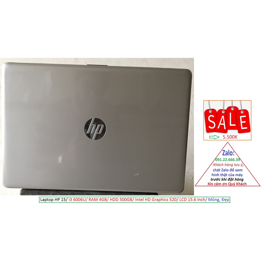 Laptop HP 15/ i3 6006U/ RAM 4GB/ HDD 500GB/ Intel HD Graphics 520/ LCD 15.6 inch/ Mỏng, Đẹp