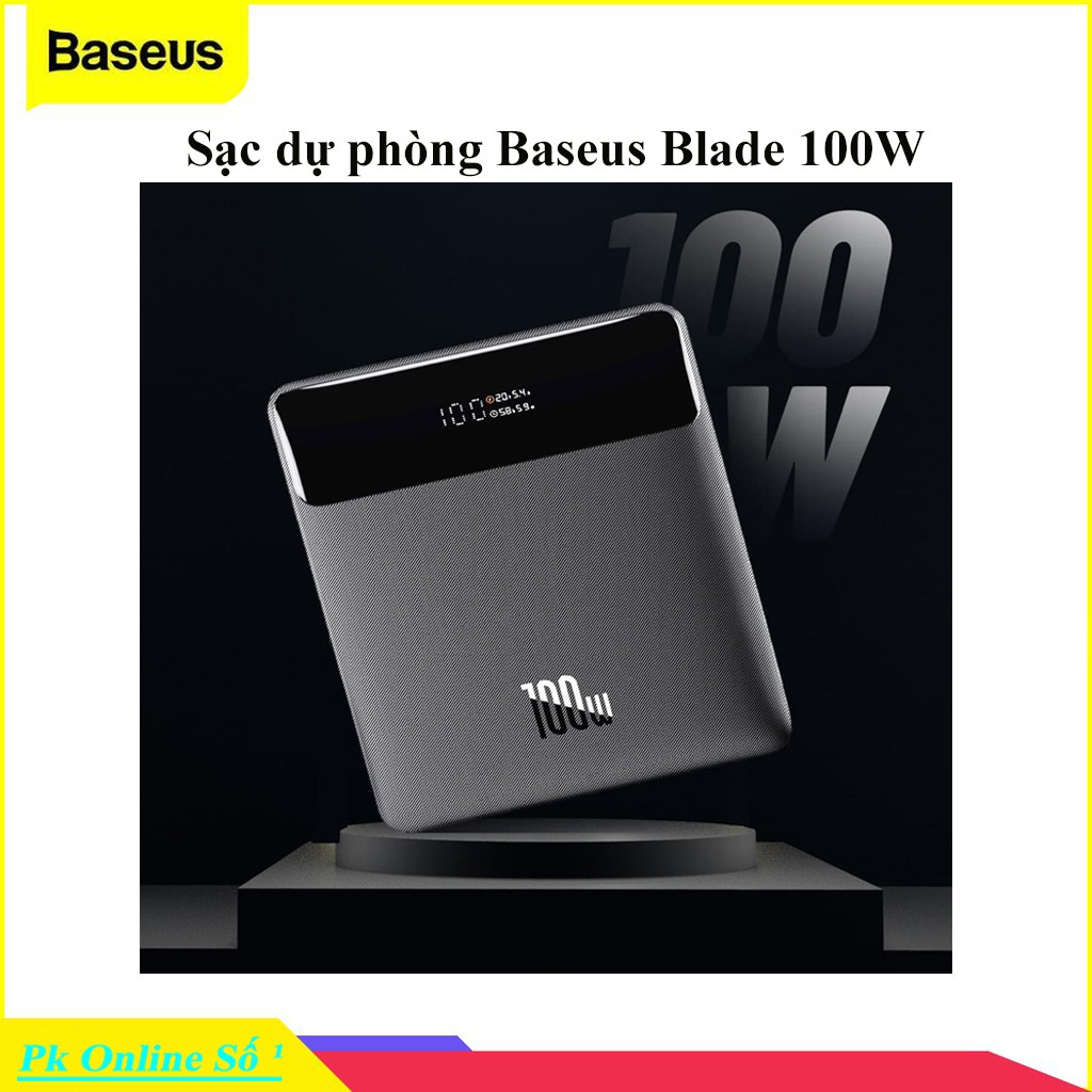 Sạc dự phòng Baseus Blade 100W 20.000mAh cho điện thoại, máy tính bảng và laptop