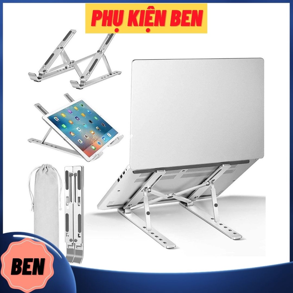 [HOT] Giá Đỡ Laptop - Giá Đỡ Macbook Nhôm Cao Cấp Gấp Gọn Tản Nhiệt Cho Laptop, Máy Tính Bảng, iPad, Điện Thoại