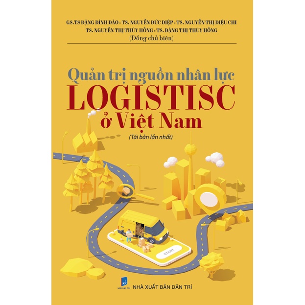 Sách - Quản Trị Nguồn Nhân Lực LOGISTISC Ở Việt Nam ( GS TS Đặng Đình Đào)