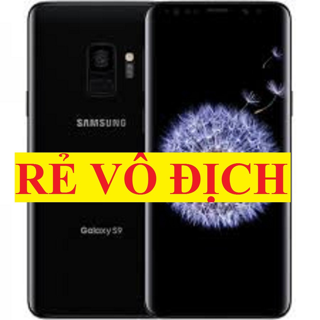 [SALE GIÁ SỐC] điện thoại Samsung Galaxy S9 (4GB/64GB) mới Chính hãng, Chiến Free Fire/PUBG liên quân mượt