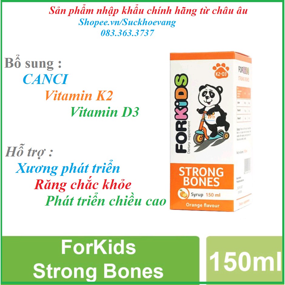 [ Chính Hãng ] Tăng chiều cao CANXI FORKIDS STRONG BONES 150ml | NHẬP KHẨU CHÍNH HÃNG BALAN