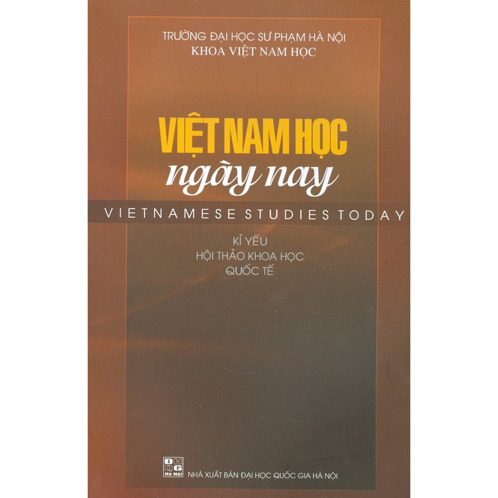 Sách - Việt Nam Học Ngày Nay - Kỉ Yếu Hội Thảo Khoa Học Quốc Tế