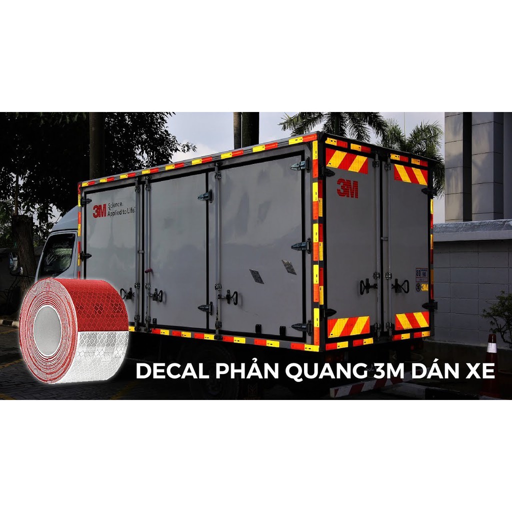 Dán phản quang xe ô tô, dán phản quang thùng xe tải 3M