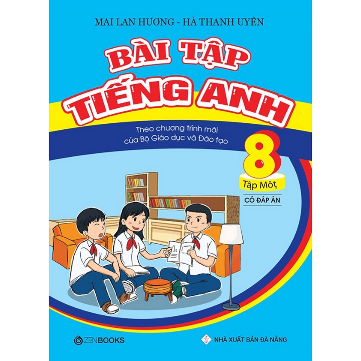 Sách Bổ Trợ - Bài Tập Tiếng Anh Lớp 8 Tập 1   - Chương Trình Mới - ZEN