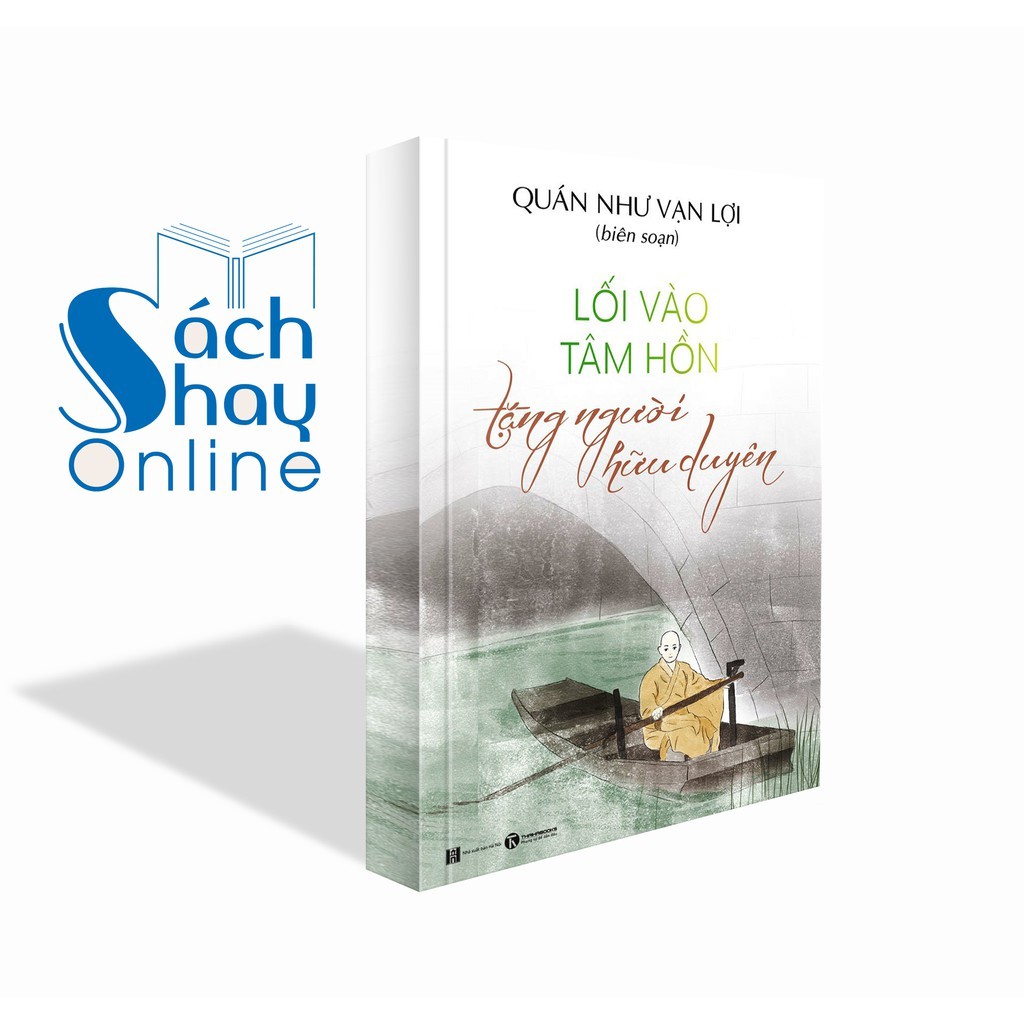 Sách - Lối Vào Tâm Hồn - Tặng Người Hữu Duyên