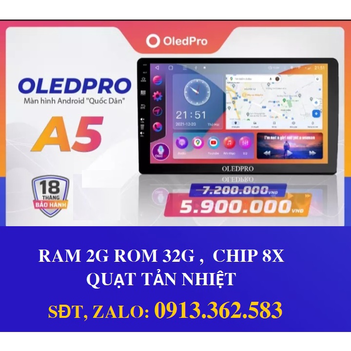 Màn Hình Android OLEDPRO A5 New Chip 8X có quạt tản nhiệt, Sim 4G, wifi Phiên bản 2022, sẵn 3 bản đồ vietmap S1, NAVITEL