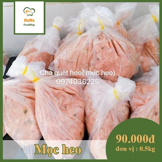 [ Đặc Sản Huế ] Chả Quết Heo Huế ( Mọc heo ) 0.5kg - 1kg Ship Hỏa Tốc Hồ Chí Minh Đặc Sản Huế NaNi