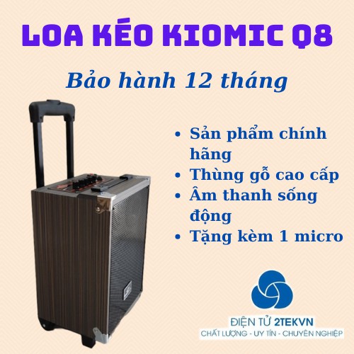 [Sỉ loa kéo] Loa kéo karaoke temeisheng kiomic Q8 kèm 1 micro không dây