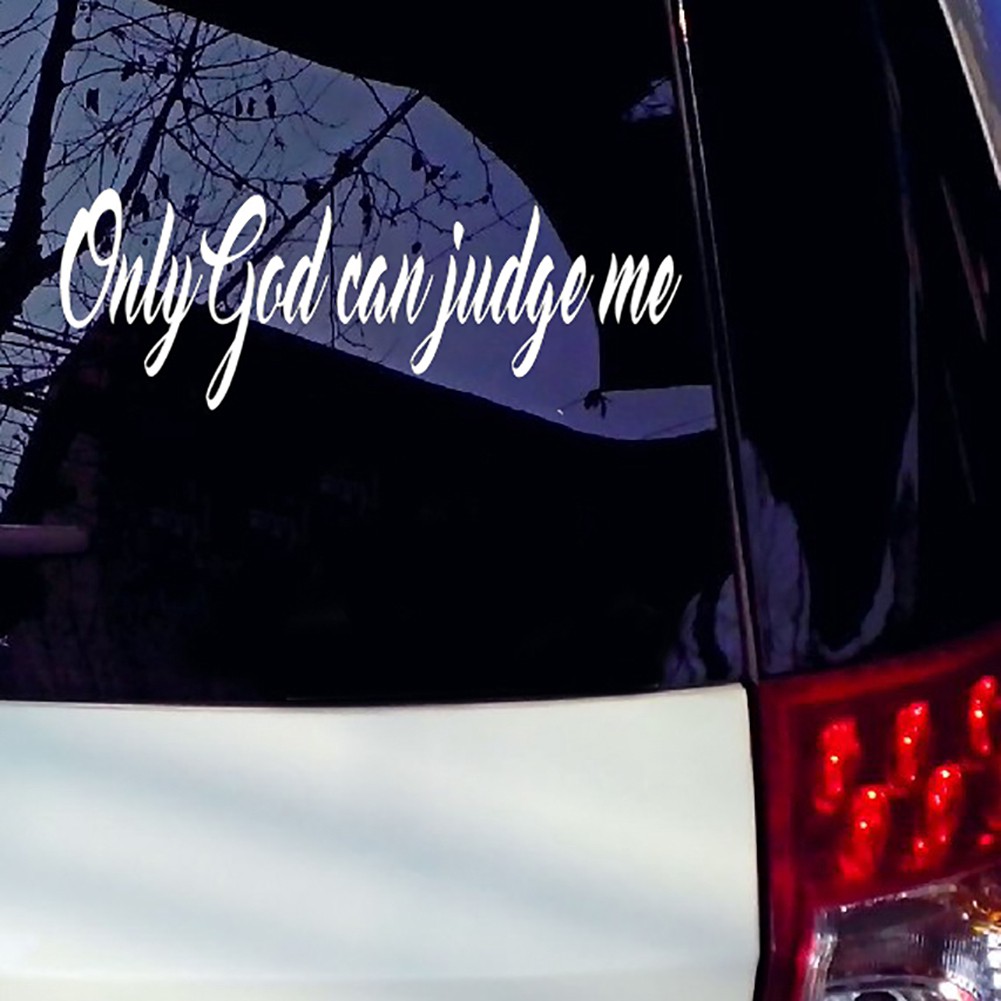 Decal chữ &quot; God can judge me &quot; dán trang trí xe