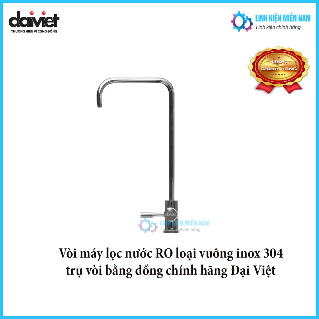 Vòi máy lọc nước RO loại vuông inox 304 trụ vòi bằng đồng chính hãng Đại Việt