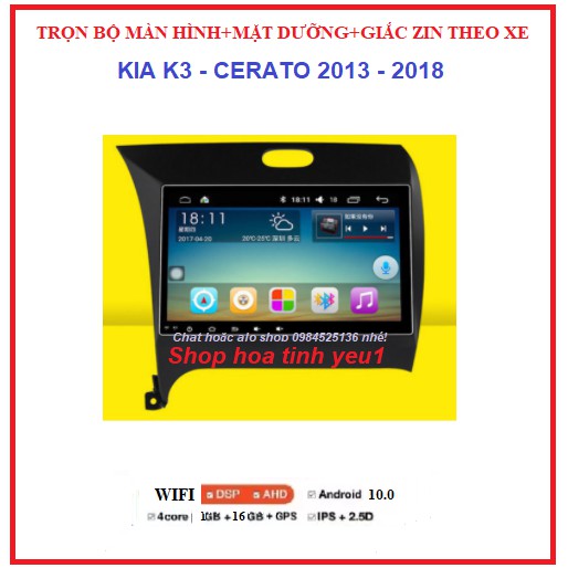 Combo Màn Hình Android TẶNG PM VIETMAP S1+mặt dưỡng Theo Xe KIA K3CERATO đời 2013-2018 màn dùng sim 4G hoặc kết nối WIFI