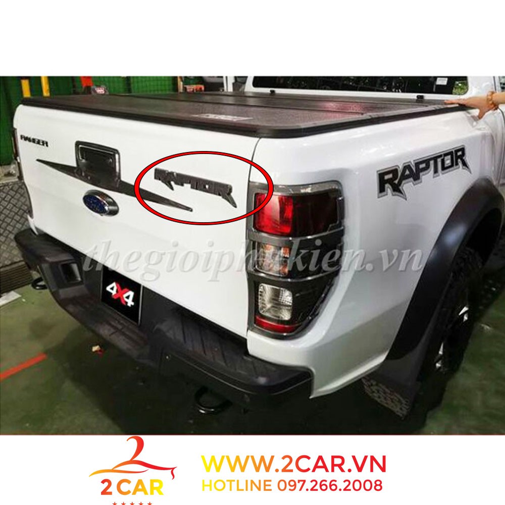 Chữ RAPTOR gắn trang trí xe Ranger siêu đẹp, siêu chất