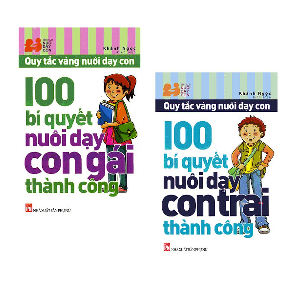 Sách-Combo 100 Bí Quyết Nuôi Dạy Con Trai Thành Công + 100 Bí Quyết Nuôi Dạy Con Gái Thành Công