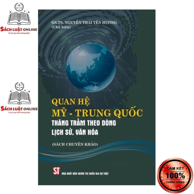 Sách - Quan hệ Mỹ – Trung Quốc thăng trầm theo dòng lịch sử, văn hóa