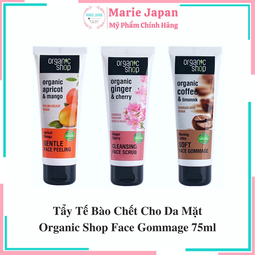 Tẩy Tế Bào Chết Cho Da Mặt Organic Shop Face Gommage 75ml