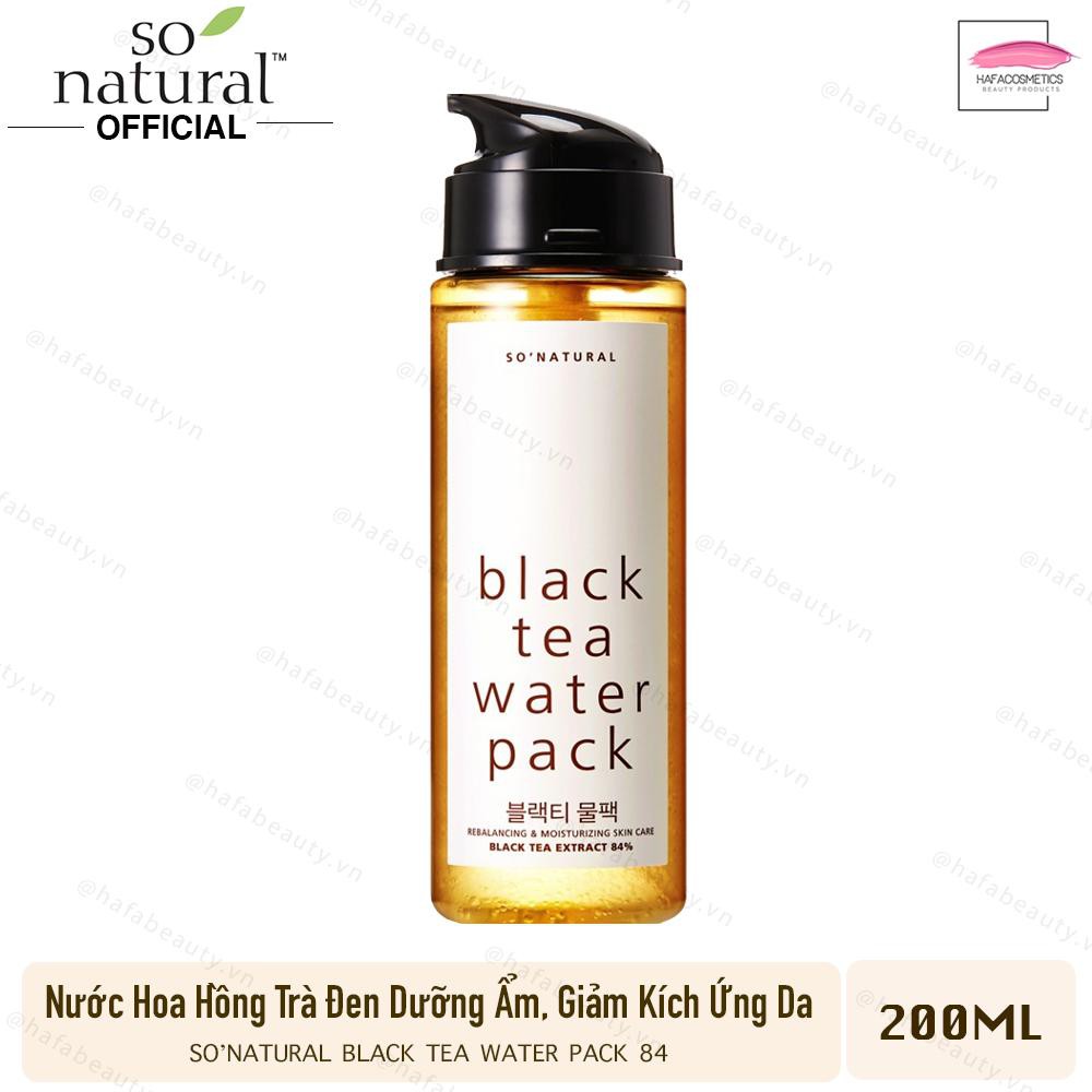 [26/09/2022] Toner Trà Đen Dưỡng Ẩm, Giảm Kích Ứng Da So'Natural Black Tea Water Pack 84 200ml