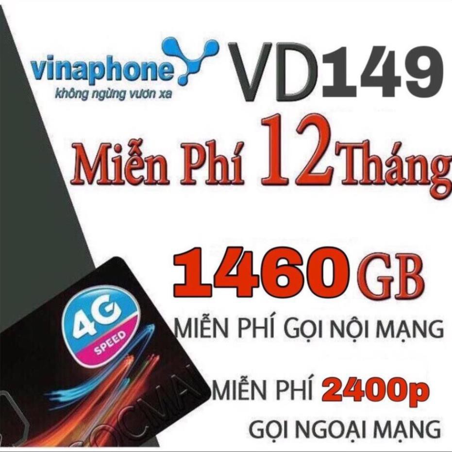 SIM 4G Vinaphone VD149 - D60G 12T Tặng 120GB (60GB) / Tháng Miễn Phí Nghe Gọi vina & SMS 12 Tháng Không Cần Nạp Tiền