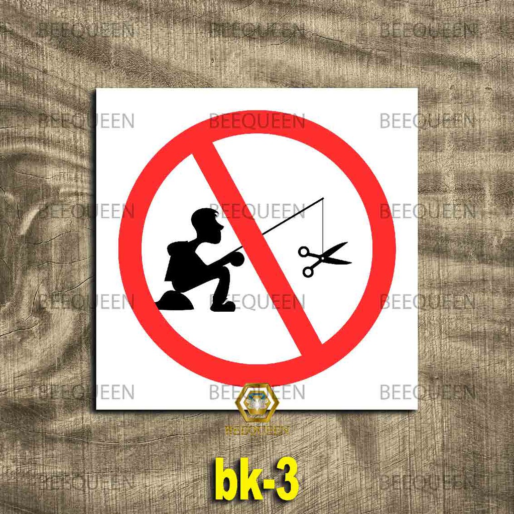 Biển &quot;Cấm Câu Kéo&quot; - &quot;Cấm Lấy Đồ Nghề&quot; - Cấm Lấy Cắp, Lấy Trộm chất liệu nhựa formex dán tường | BK-3