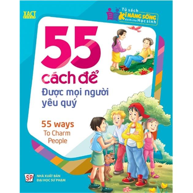 Sách -55 Cách Để Được Mọi Người Yêu Quý