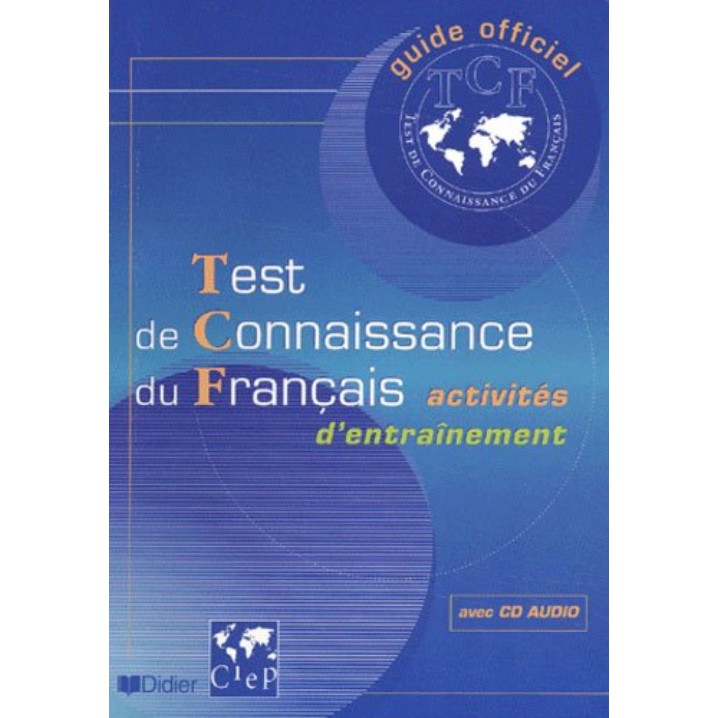 Sách luyện thi TCF tiếng Pháp: Guide officiel de l'entraînement au TCF - Test de Connaissance du Français