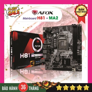 Bo mạch chủ - main h81 afox ma2 - hàng chính hãng - bảo hành 36 tháng!