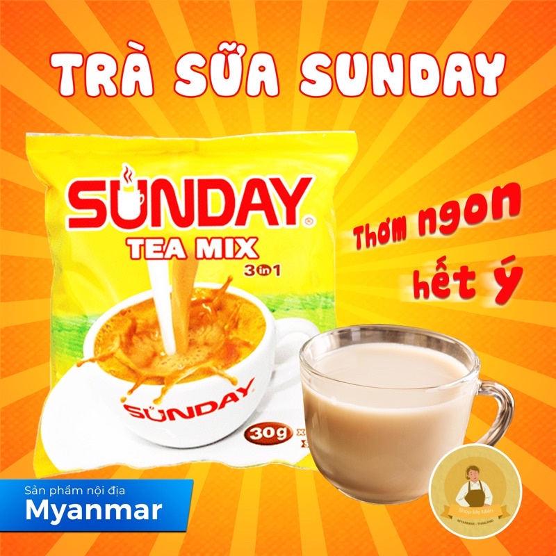 Trà sữa Sunday Myanmar đậm đà ngọt và ngon - Date 2024, quà hãng