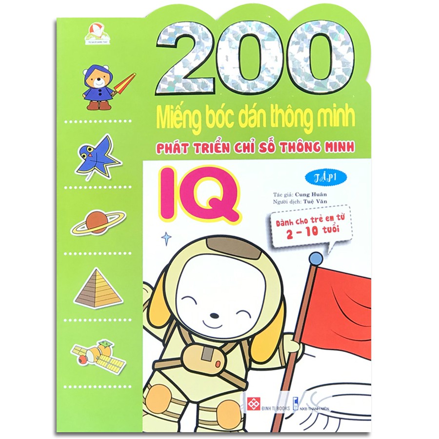 Sách - 200 Miếng bóc dán thông minh 2-10 tuổi - Phát triển chỉ số Thông minh IQ Tập 1