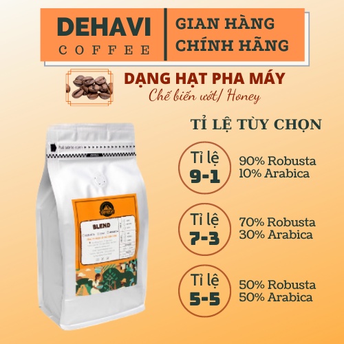 Blend Robusta - Arabica tỉ lệ (5:5; 7:3; 9:1) nguyên hạt pha máy, chế biến Ướt/Honey từ Dehavi Coffee