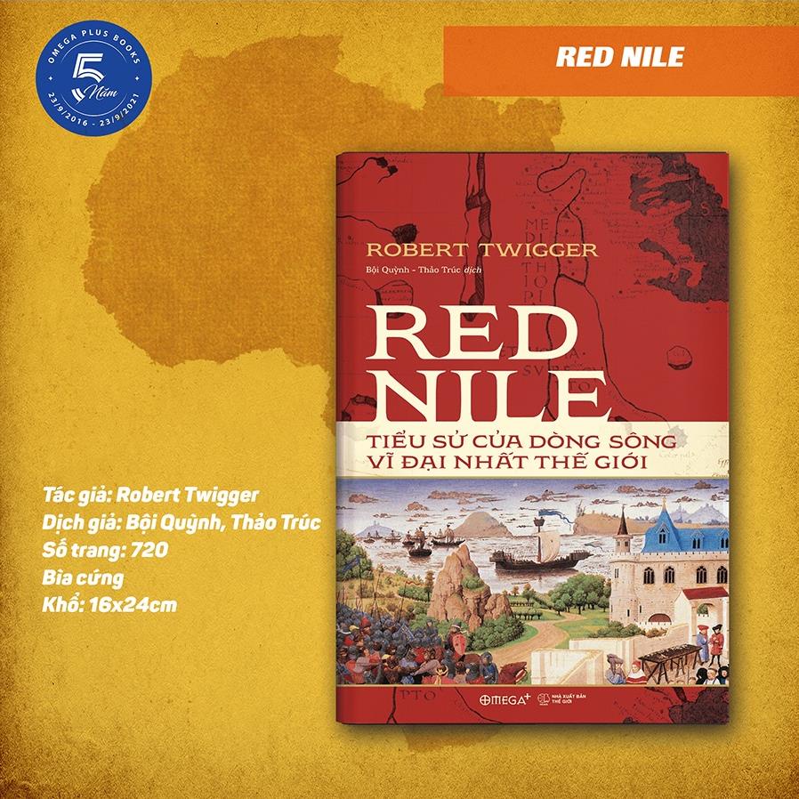 Bộ Sách Lịch Sử Châu Phi: Red Nile - Tiểu Sử Của Dòng Sông Vĩ Đại Nhất Thế Giới + Phi Châu Thịnh Vượng - AlphaBooks