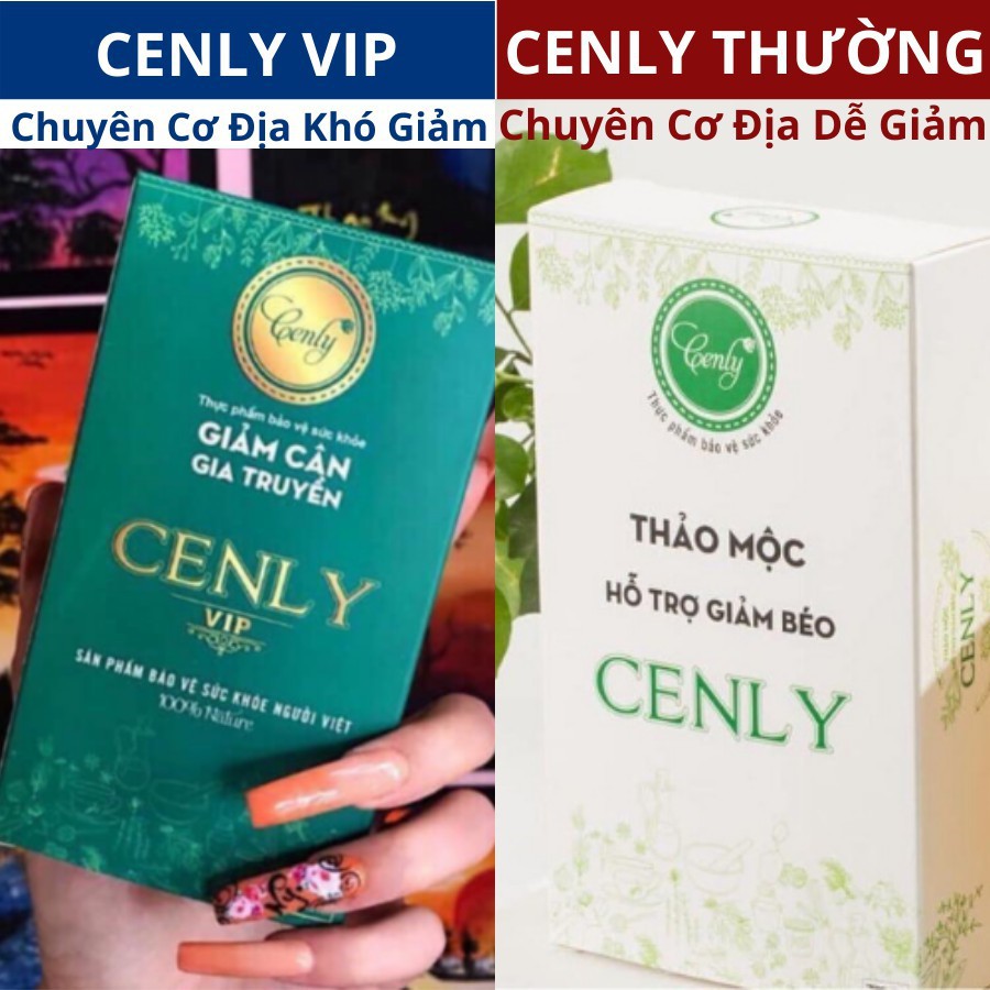 Thảo Dược Giảm Cân Cenly V.I.P - Chuyên Trị Lờn Thuốc - Dùng Được Cho Mẹ Sau Sinh