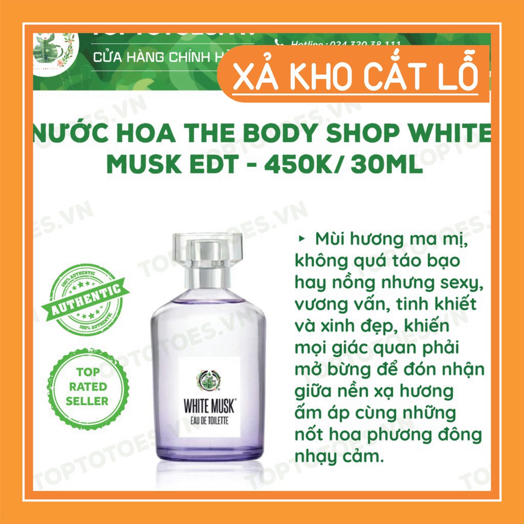 SALE THÔI NÀO Nước hoa The Body Shop White musk/ White musk Flora/ White musk L’eau/ Black musk SALE THÔI NÀO