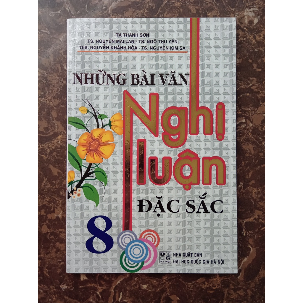 Sách - Những Bài Văn Nghị Luận Đặc Sắc 8