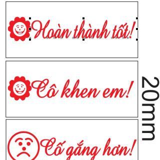 Combo 3 dấu "😊 Hoàn Thành Tốt"" 🤗Cô khen Em "  " ☹Cố Gắng Hơn"  khắc riêng trên từng dấu với kt 20mm × 47 mm.