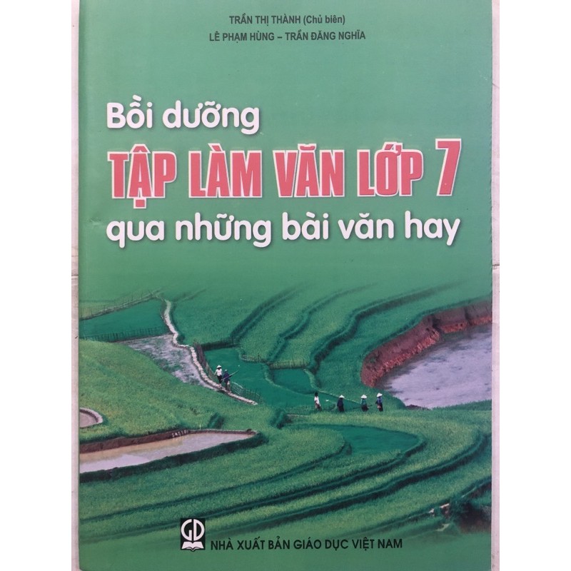 Sách - Bồi dưỡng Tập làm văn lớp 7 qua những bài văn hay